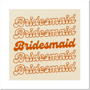 bridesmaid Posters and Art